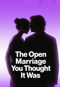 jimeng-2025-07-28-7424-生成带有文字标题“The Open Marriage You Thought I…