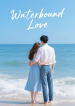 Waterbound-Love1