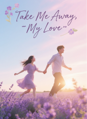 Take-Me-Away-My-Love1