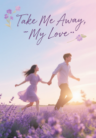 Take-Me-Away-My-Love1