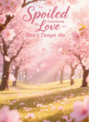 Spoiled-by-Love-–-Sweetheart-Dont-Tempt-Me1