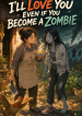 Selected anime cover – I’ll Love You Even If You Become a Zombie